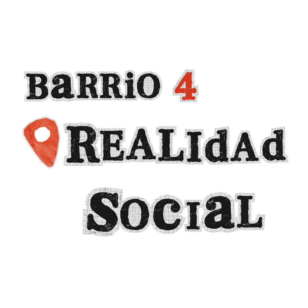 Barrio 4 Realidad Social